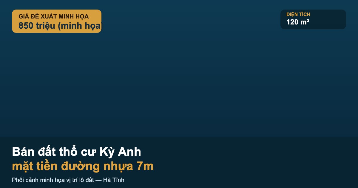 Bán đất thổ cư Kỳ Anh Hà Tĩnh mặt tiền đường nhựa 7m