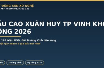 Cầu Cao Xuân Huy TP Vinh khởi công 2026, đất Trường Vinh đón sóng dự án 178 triệu USD