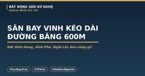 Sân bay Vinh kéo dài đường băng 600m, đất Vinh Hưng Vinh Phú đón sóng