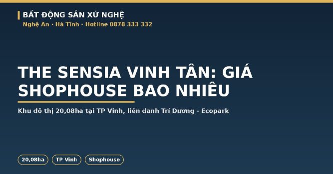 The Sensia Vinh Tân khu đô thị 20,08ha tại TP Vinh