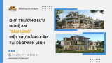 Khám Phá Ecopark Vinh: Dự Án Bất Động Sản Nổi Bật Tại Nghệ An