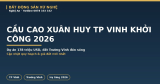 Cầu Cao Xuân Huy TP Vinh Khởi Công 2026: Đất Trường Vinh Đón Dòng Vốn 178 Triệu USD
