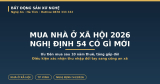 Mua Nhà Ở Xã Hội 2026: Nghị Định 54 Tăng Thời Gian Ưu Tiên Mua Lên 10 Năm