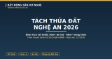 Tách Thửa Đất Nghệ An 2026: Diện Tích Tối Thiểu Và Điều Kiện Mới